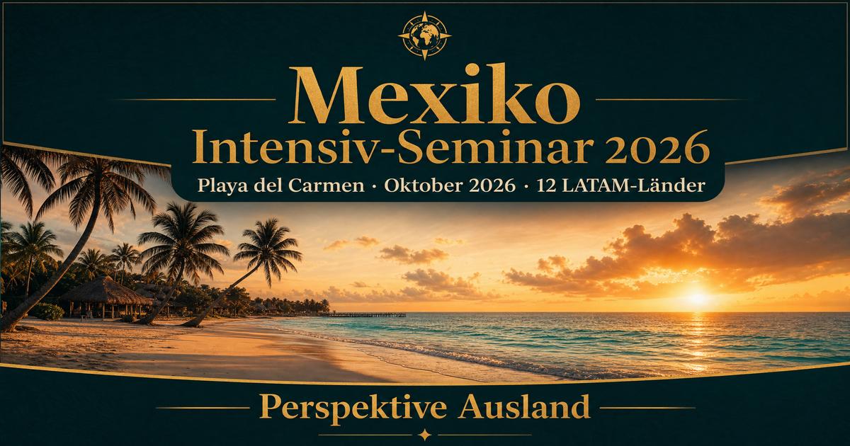 Mexiko Intensiv-Seminar – Perspektive Ausland
