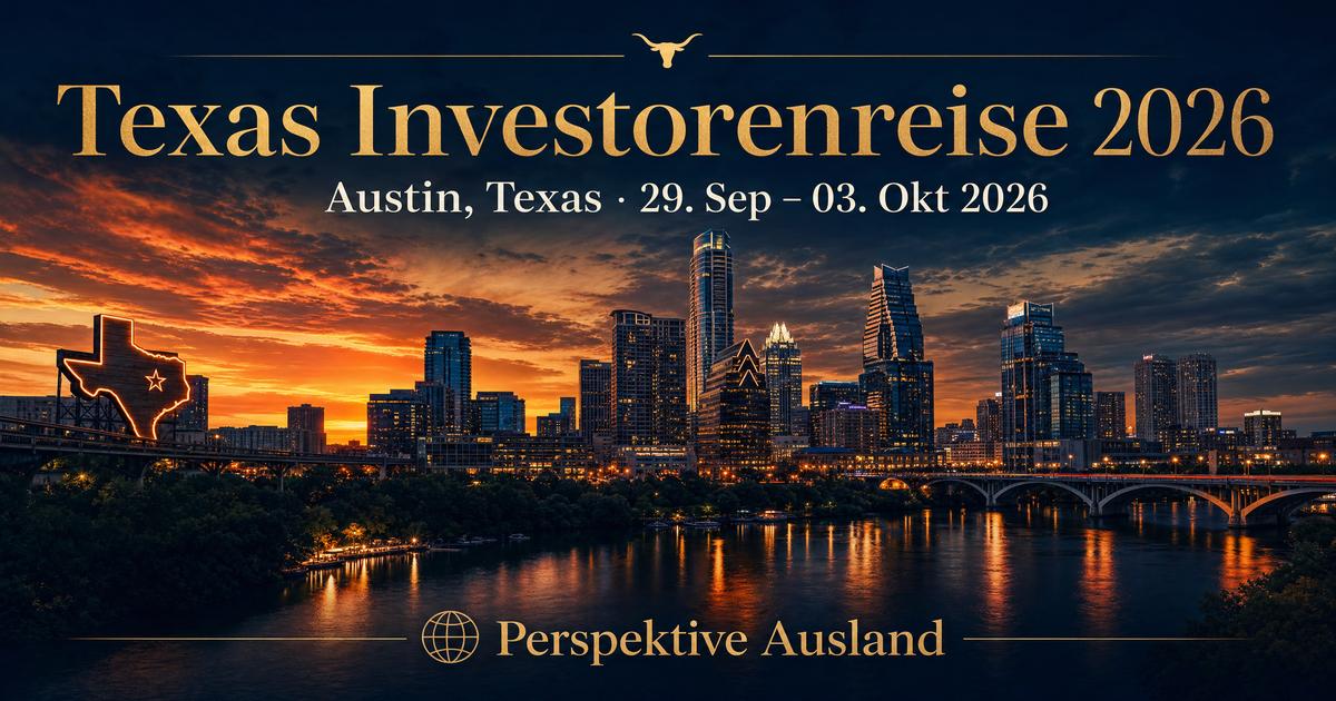Texas Investorenreise – Perspektive Ausland